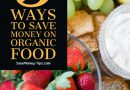 5 Ways To Save Money On Organic Food