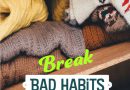 Break Bad Habits For Decluttering Clothes
